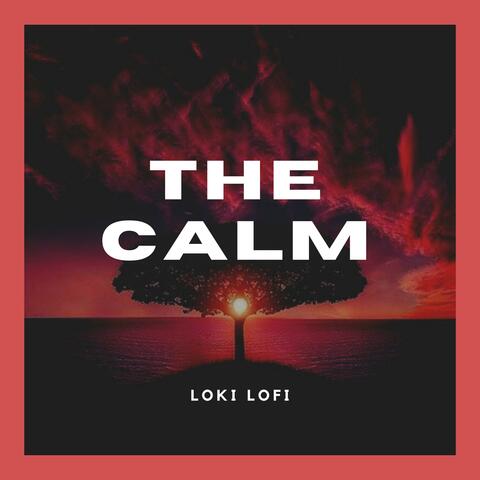 The Calm