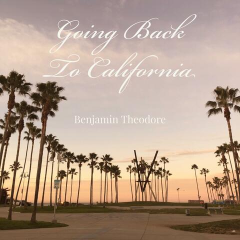 Going Back to California