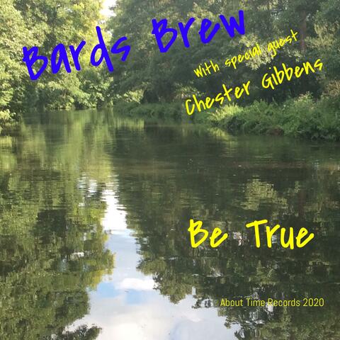 Be True