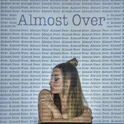Almost Over