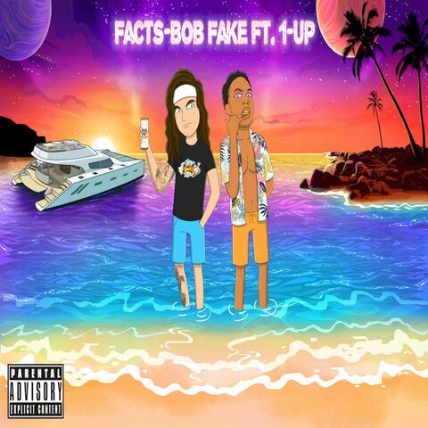 Facts (feat. 1-Up)