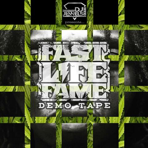 Fastlife Fame Demo