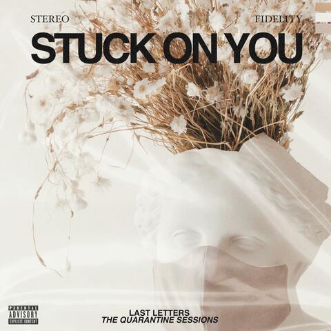 Stuck on You
