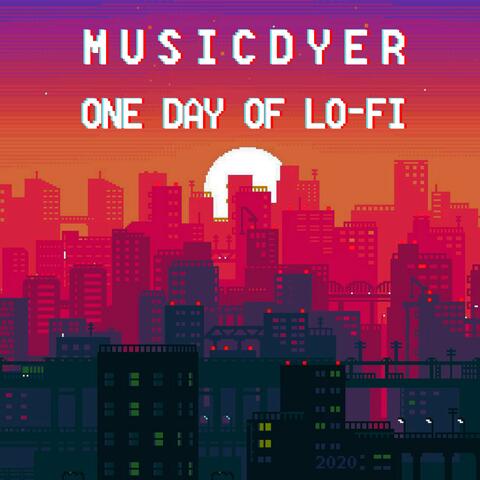 One Day of Lo-Fi