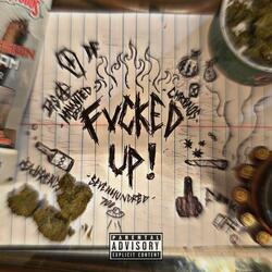 Fvcked Up (feat. Sevenhundred & Chronos)