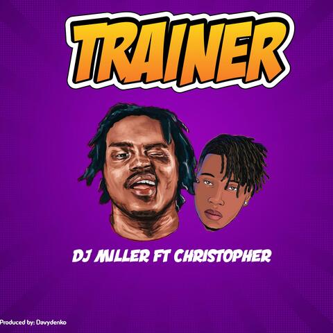 Trainer (feat. Christopher)