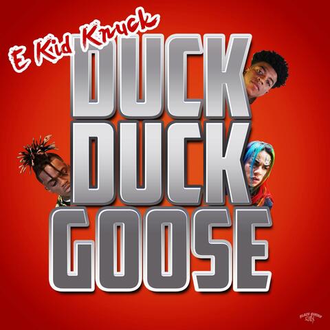 Duck Duck Goose