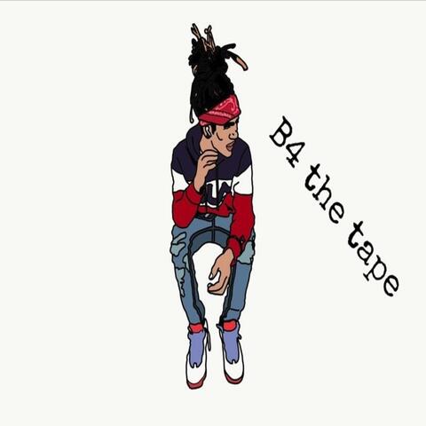 B4 the Tape