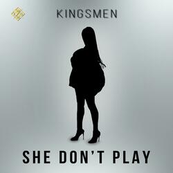 She Don't Play
