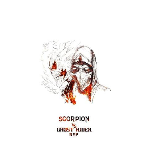 Scorpion Vs Ghost Rider Rap