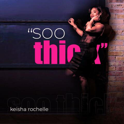 Soo Thick
