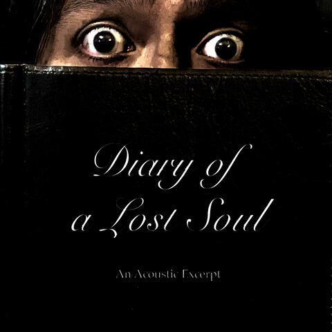 Diary of a Lost Soul