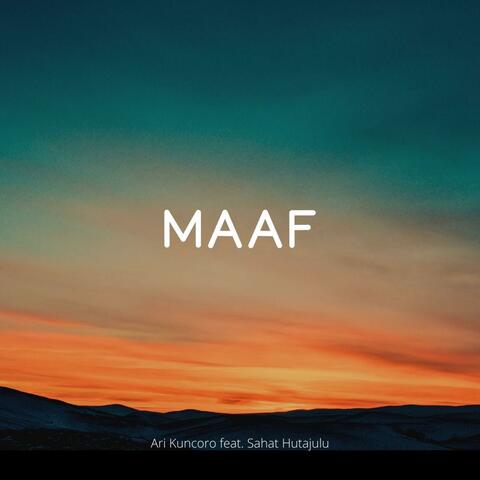 Maaf (feat. Sahat Hutajulu)