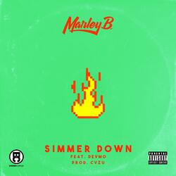 Simmer Down (feat. Devmo)