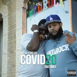 Covid20 (feat. RMC Mike & Rio Da Yung OG)