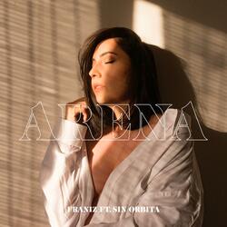 Arena (feat. Sin Órbita)