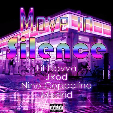 Move in Silence (feat. Jrod, Madrid & Nino Coppolino)
