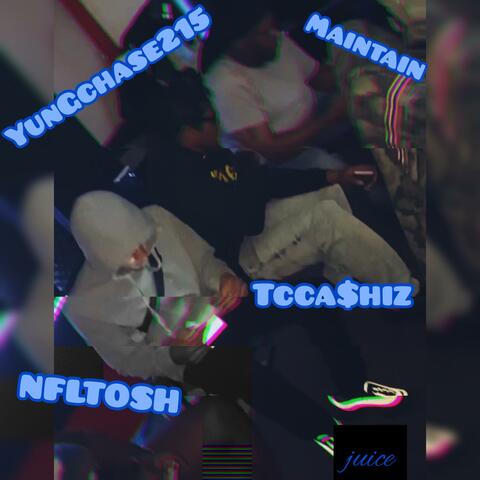 Juice (feat. Nfltosh, Tccashiz & Maintain)