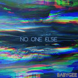 No One Else