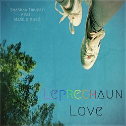 Leprechaun Love (feat. Marc D Muse)
