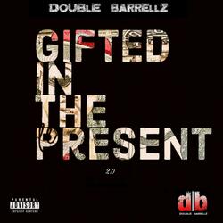 Gifted in the Present