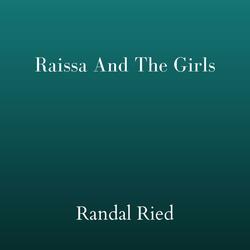 Raissa and the Girls