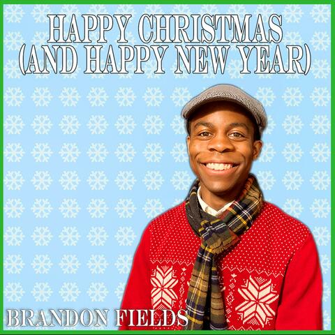 Happy Christmas (And Happy New Year)