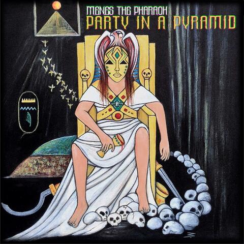 Party in a Pyramid