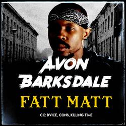Avon Barksdale (feat. Dvice & Cons)