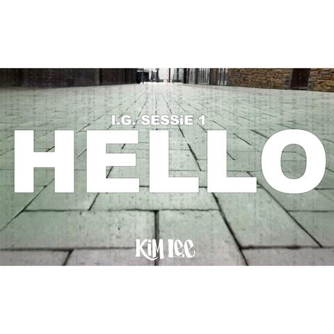 HELLO (I.G. Sessie 1)