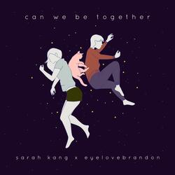 Can We Be Together