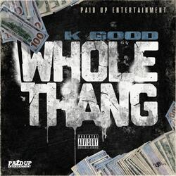 Whole Thang