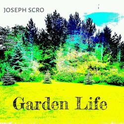 Garden Life