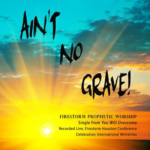 Ain't No Grave
