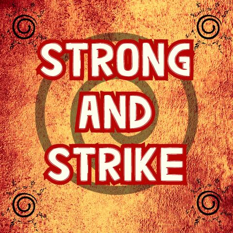 Strong and Strike (Music from Naruto)