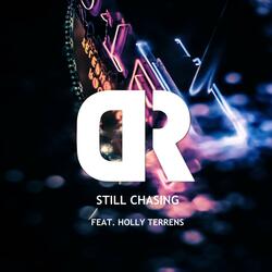 Still Chasing (feat. Holly Terrens)