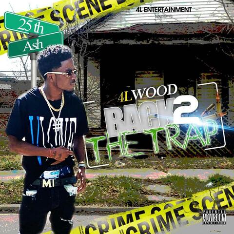 Back 2 the Trap