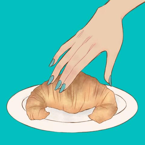 She Took My Butter Croissant in the Morning