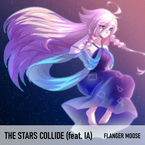 The Stars Collide (feat. IA)