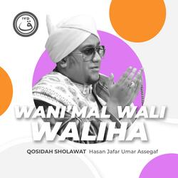 Qosidah Wani'mal Wali Waliha