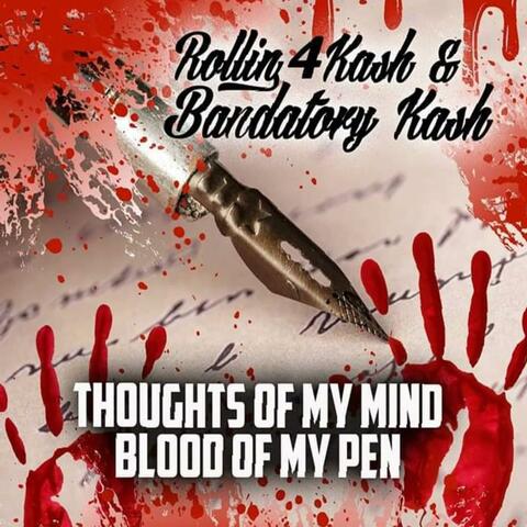 Thoughts of My Mind, Blood of My Pen