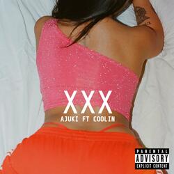 XXX (feat. Coolin')