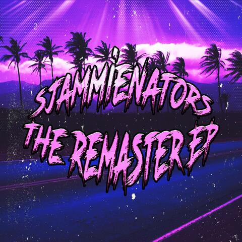 The Remaster