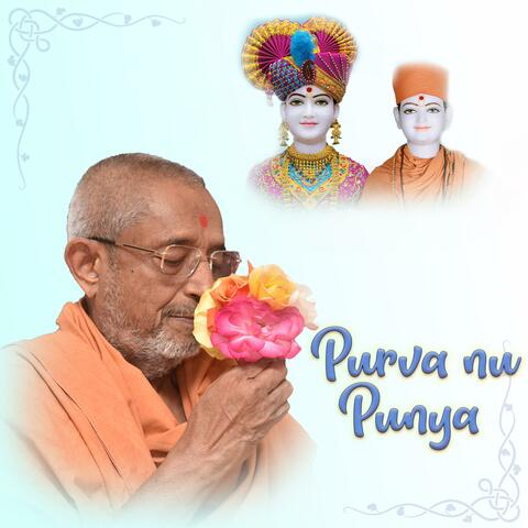 Purva Nu Punya (feat. Priti Savla Gandhi)