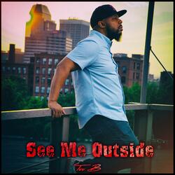 See Me Outside