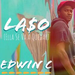 La$o (Ella Se Va a Quedar)