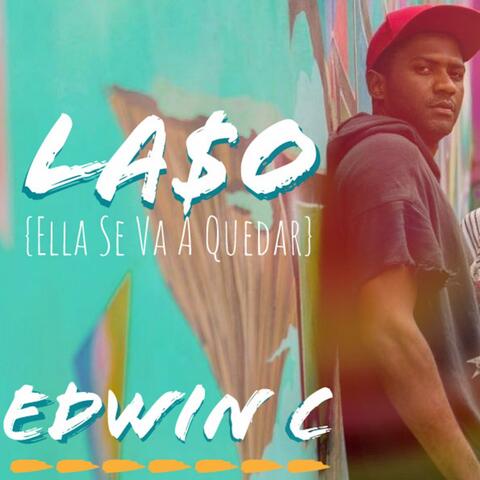 La$o (Ella Se Va a Quedar)