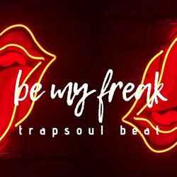 Be My Freak