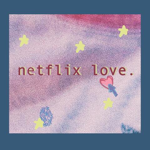 Netflix Love