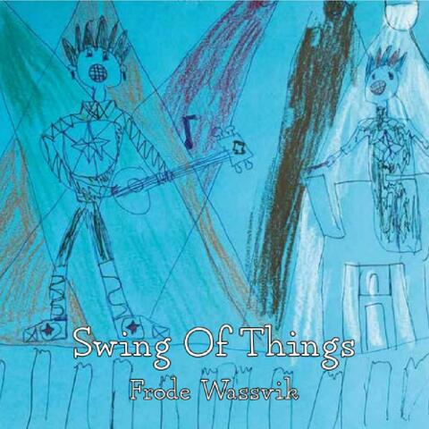 Swing of Things